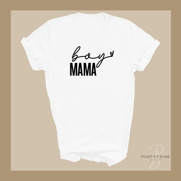 Boy Mama T-Shirt.