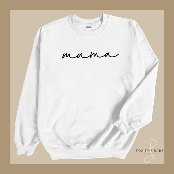 Classic MAMA Sweatshirt.