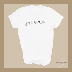 Just Breathe T-Shirt.