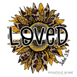 Loved John 3:16 Sunflower T-Shirt.